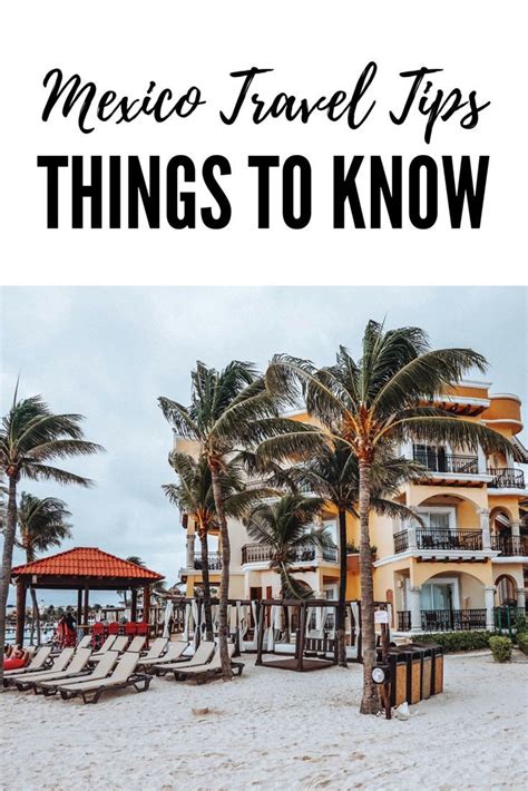 Traveling To Mexico Tips Things To Know Before Traveling To Mexico Travel Tips Tosomeplacenew