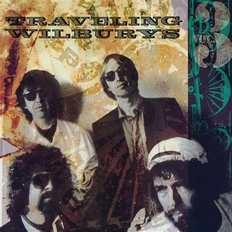 Traveling Wilburys Traveling Wilburys Vol 3 Vinyl Travelling