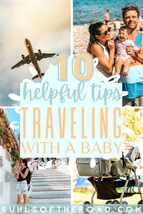 Traveling With A Baby 10 Helpful Tips Ruhls Of The Road Traveling