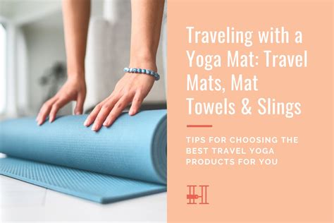 Traveling With Travel Yoga Mats Her Packing List