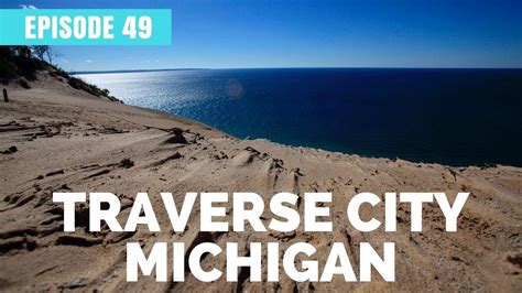 Traverse City Michigan Travel Guide Youtube