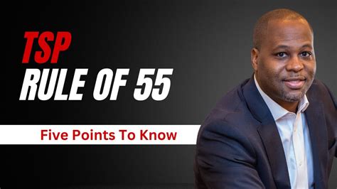 Tsp Rule Of 55 Five Crucial Points To Know Youtube