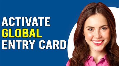 Ttp Cbp Dhs Gov Login Activate Membership Card Activating Your Global Entry Card