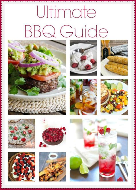 Ultimate Bbq Guide Cooking With Ruthie Bbq Guide Summer Food Party