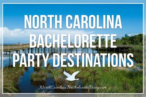 Ultimate Girls Getaway Unveiling North Carolina S Top Bachelorette