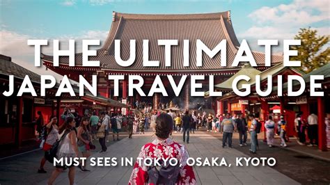 Ultimate Japan Travel Guide For 1St Timers Must Sees In Tokyo Osaka Kyoto The Travel