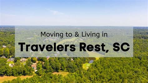 Ultimate Moving To Travelers Rest Sc Guide Top Living In Travelers