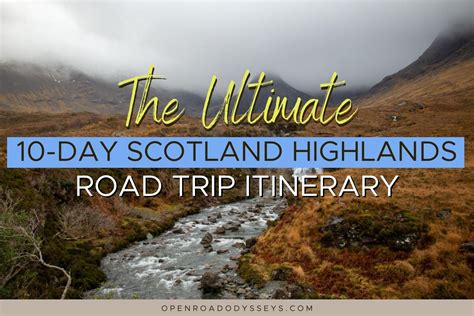 Ultimate Road Trip In Scotland Highlands The Ultimate Road Trip Itinerary