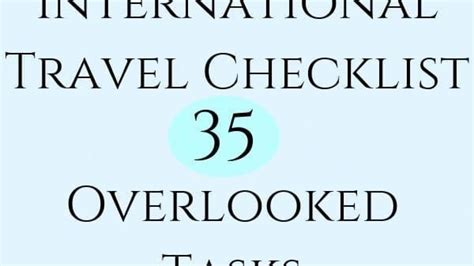 Ultimate Travel Checklist 28 Overlooked But Essential Things To Do International Travel