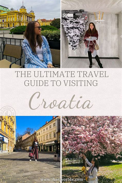 Ultimate Travel Guide Croatia Thesworlds Croatia Travel Croatia