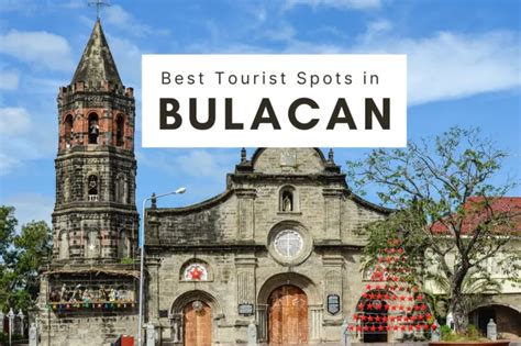 Ultimate Travel Guide The Best Tourist Destinations In Bulacan