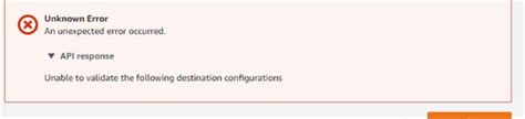 Destination Configuration Validation Issues