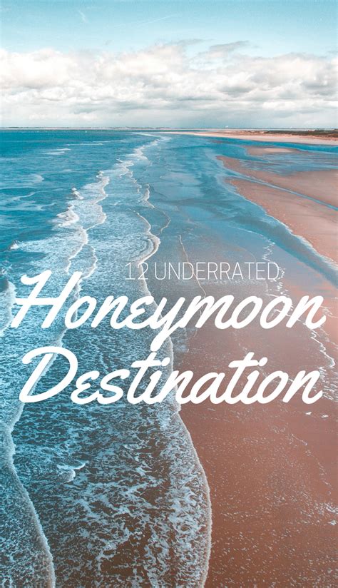 Underrated Honeymoon Destinations