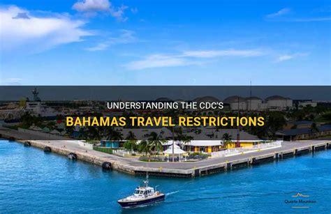 Understanding The Cdc S Bahamas Travel Restrictions Quartzmountain