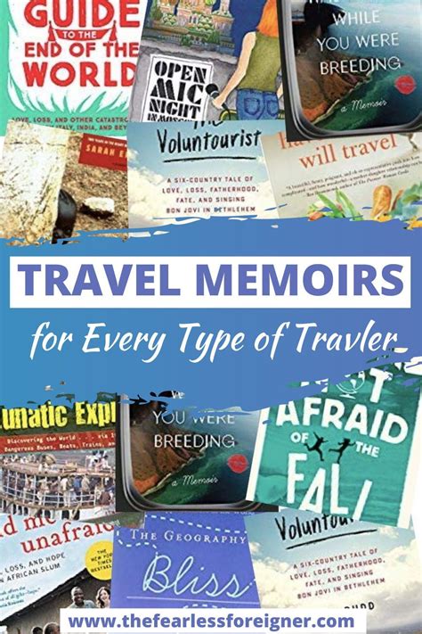 Unique Memoirs About Travel For Different Types Of Travelers The