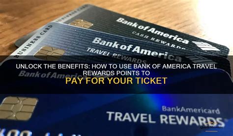 Unlock The Benefits How To Use Bank Of America Travel Rewards Points