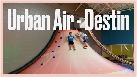 Urban Air Destin Youtube