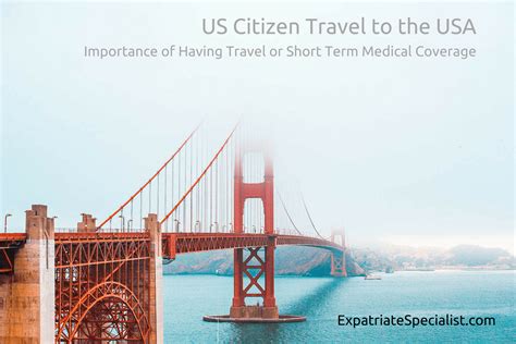 Us Citizen Travel Coverage To The Usa Expatriatespecialist Com