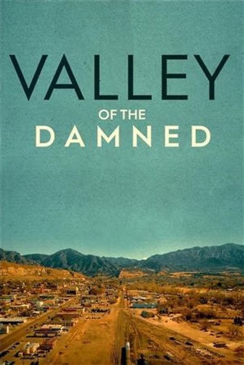 Valley Of The Damned Tv Series 2019 Imdb