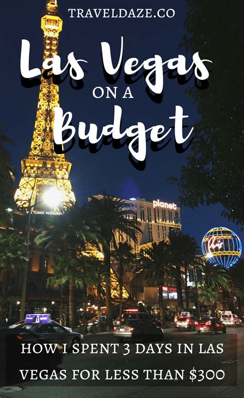 Vegas On A Budget How I Spent 3 Days In Vegas For Under 300 Vegas