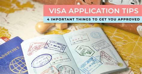 Visa Application Tips 4 Things To Get You Approved 2024