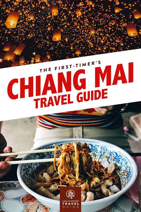 Visit Chiang Mai Travel Guide To Thailand Will Fly For Food