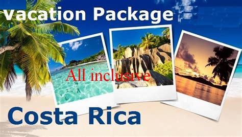 Visit Popular Tourist Hotspot Costa Rica With All Inclusive Packages Amp Last Minute Vacation