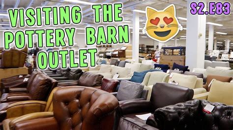 Visiting The Pottery Barn Outlet Store Tour Vlog S2 E83 Youtube