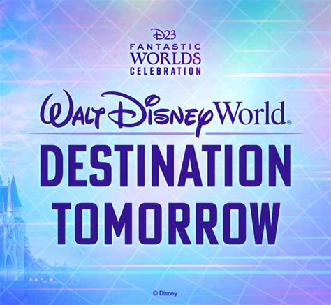 Walt Disney World Destination Tomorrow D23