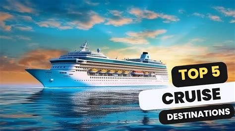 Wanderlust Alert Prepare To Be Amazed By The Top 5 Cruise Destinations On Earth Youtube