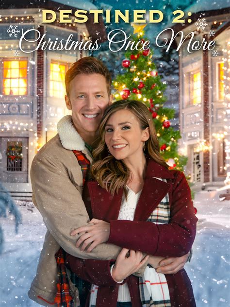 Watch Destined 2 Christmas Once More Prime Video