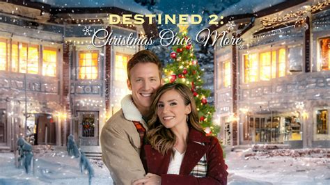 Watch Destined 2 Christmas Once More Streaming Online On Philo Free