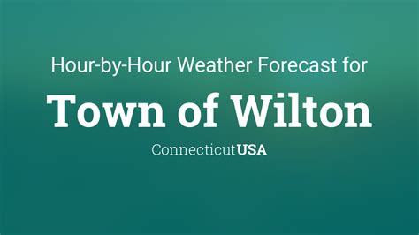 Weather Wilton Ct Hourly