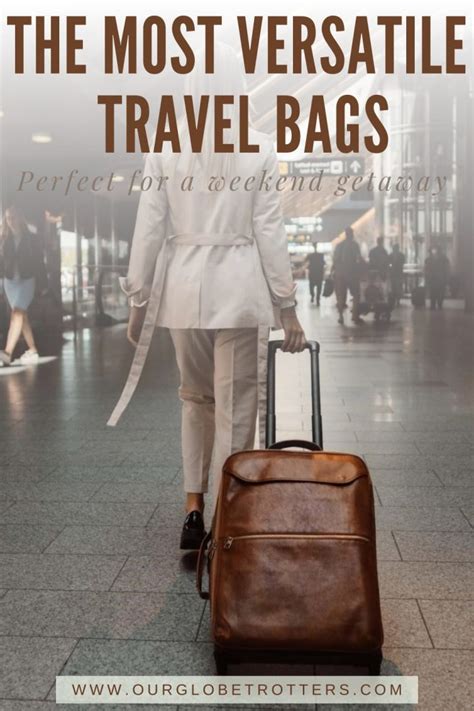 Weekend Getaway Must Haves Compact And Versatile Travel Bags Our