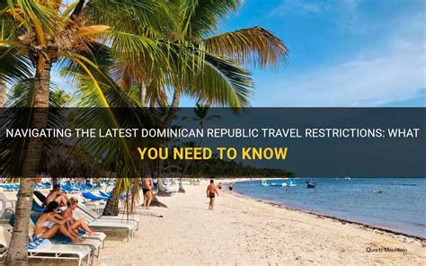 What Are The Latest Dominican Republic Travel Requirements