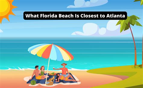 What Florida Beach Is Closest To Atlanta Must Visit Destination Official Florida Beach Website