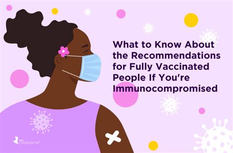 What Immunocompromised People Should Know About The Cdc Recommendations