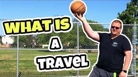 What Is A Travel In Basketball Youtube