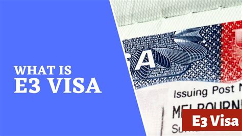 What Is An E3 Visa What Is An E3 Visa What Is An E3 Visa The E3