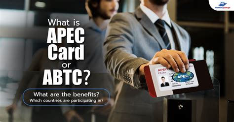 What Is Apec Card Or Abtc What Are The Benefits Which Countries Are