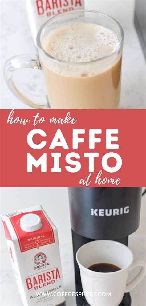 What Is Caffe Misto Plus How To Make It At Home Coffeesphere