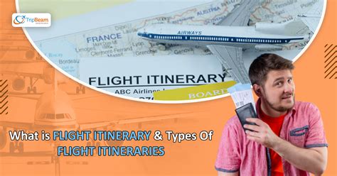 What Is Flight Itinerary Types Of Flight Itineraries Tripbeam Ca