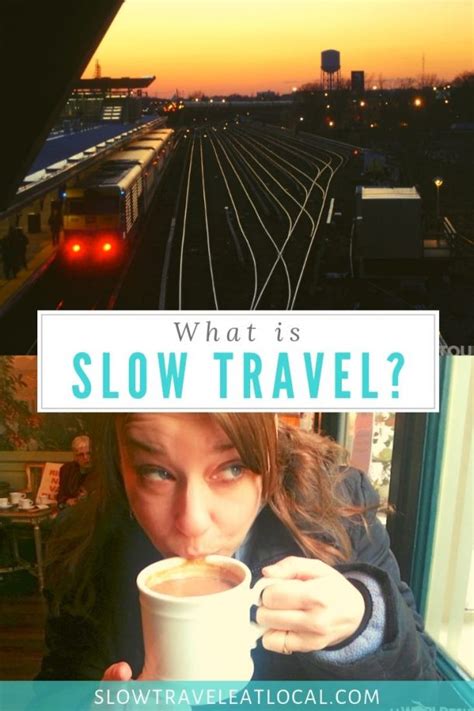 What Is Slow Travel And How To Travel Slowly Slow Travel Adventure