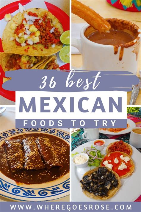 What To Eat In Mexico 36 Best Mexican Foods Where Goes Rose