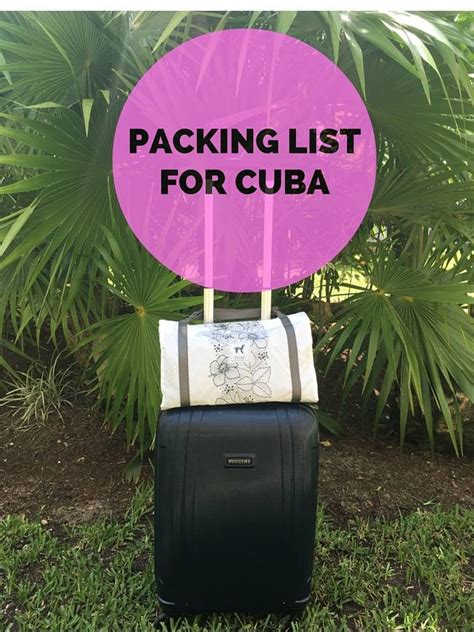 What To Pack For A Trip To Cuba For Female Travelers Cuba Travel Packing Tips For Travel Cuba