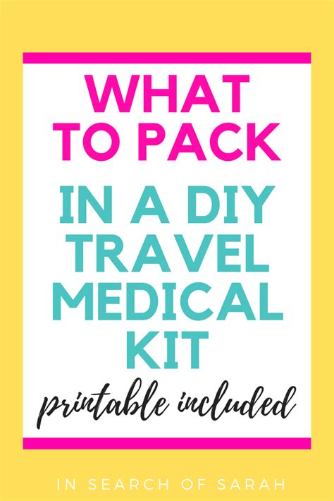 What To Pack In A Diy Travel Medical Kit Printable Included Artofit