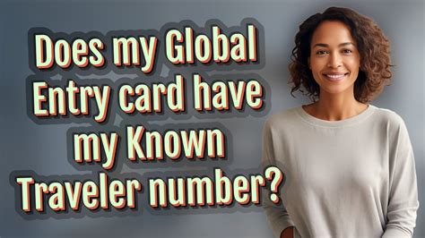 Which Is My Known Traveler Number On My Global Entry Card Youtube