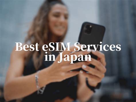 Which Is The Best Esim To Have Internet On Your Trip To Japan