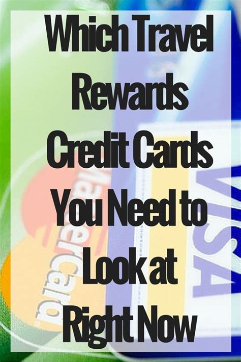 Which Travel Rewards Credit Cards To Look At Right Now June 2022