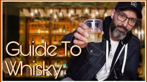 Whiskey Guide For Beginners How To Enjoy Whiskey Youtube